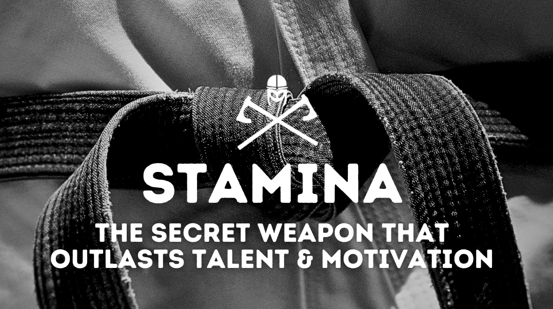Stamina: The Secret Weapon That Outlasts Talent & Motivation
